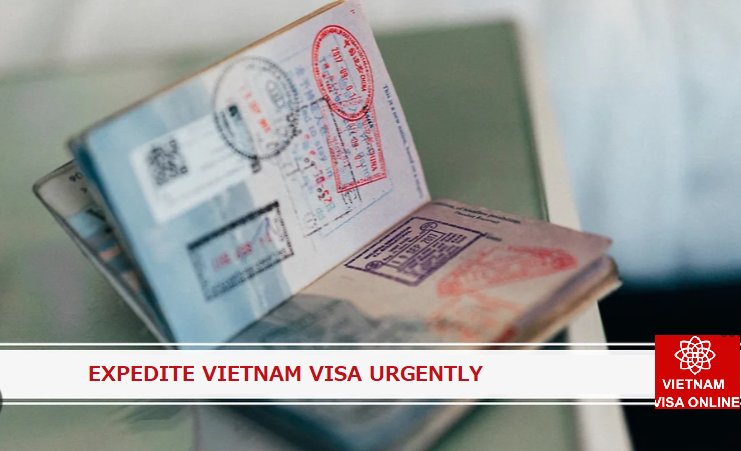 Expedite vietnam visa urgently 2024